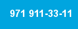 971 911-33-11